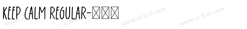 Keep Calm Regular字体转换